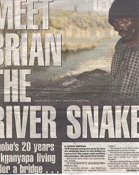 Click image for larger version. 

Name:	Brian the river snake!.jpg 
Views:	926 
Size:	53.4 KB 
ID:	2495